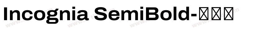 Incognia SemiBold字体转换
